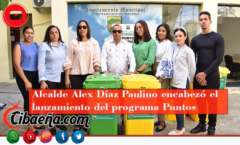 Alcalde Alex Díaz Paulino encabezó el lanzamiento del programa Puntos Limpios