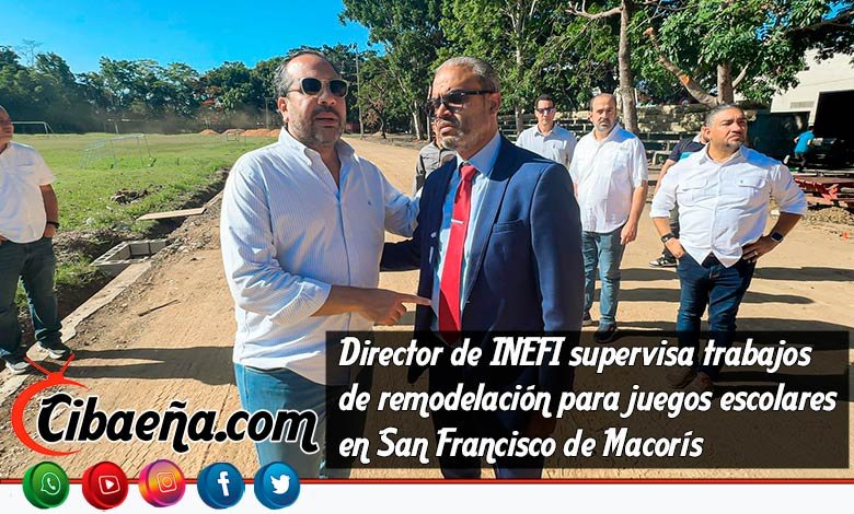 DIRECTOR DE INEFI SUPERVISA TRABAJOS DE REMODELACIÓN PARA JUEGOS ESCOLARES EN SFM
