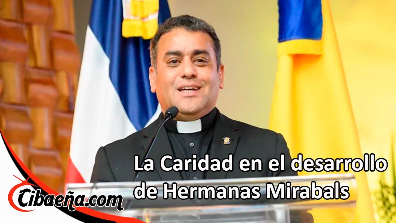 La Caridad en el desarrollo de Hermanas Mirabal